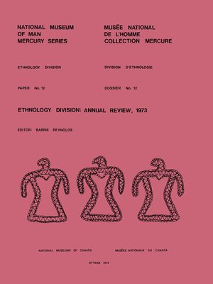 cover image of Ethnology Division Annual Review, 1974